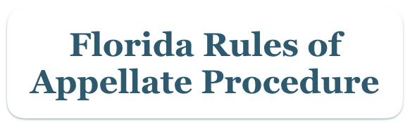 Rules for Florida Appellate Procedure
